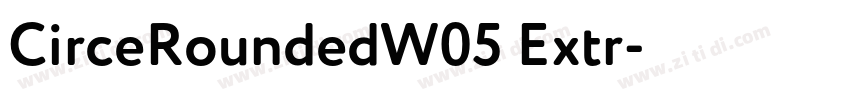 CirceRoundedW05 Extr字体转换